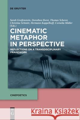 Cinematic Metaphor in Perspective Greifenstein, Sarah 9783110709100 de Gruyter