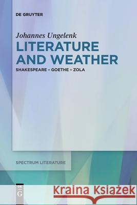 Literature and Weather Ungelenk, Johannes 9783110709131 de Gruyter