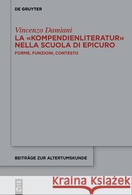 La >Kompendienliteratur: Forme, Funzioni, Contesto Vincenzo Damiani 9783110711462 De Gruyter