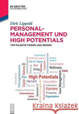 Personalmanagement Und High Potentials: Top-Talente Finden Und Binden Dirk Lippold 9783110714210 Walter de Gruyter