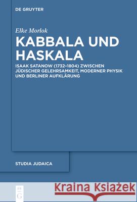 Kabbala und Haskala Elke Morlok 9783110714845 De Gruyter