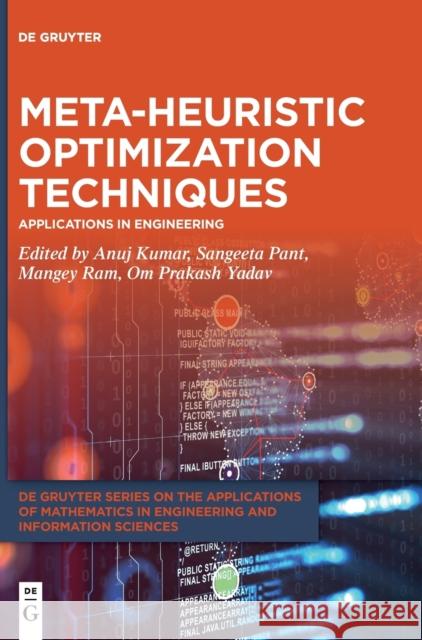 Meta-Heuristic Optimization Techniques: Applications in Engineering Mangey Ram Anuj Kumar Sangeeta Pant 9783110716177 de Gruyter