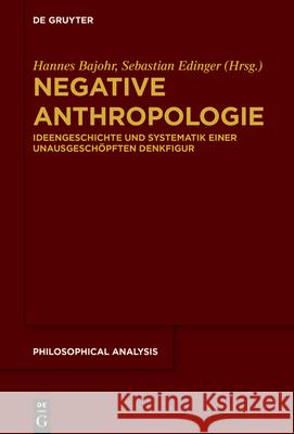 Negative Anthropologie Bajohr, Hannes 9783110716870 de Gruyter