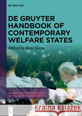 de Gruyter Handbook of Contemporary Welfare States Bent Greve 9783110721249