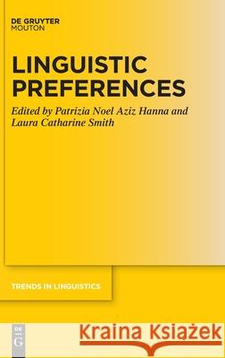 Linguistic Preferences Patrizia Noe Laura Catharine Smith 9783110721294 Walter de Gruyter