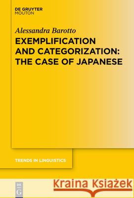Exemplification and Categorization: The Case of Japanese Alessandra Barotto 9783110721959 Walter de Gruyter