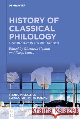 History of Classical Philology No Contributor 9783110722666 de Gruyter