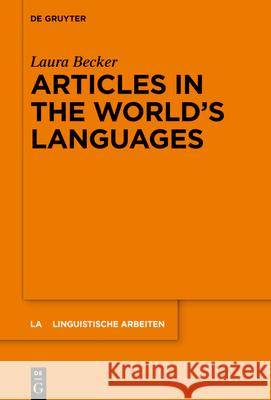 Articles in the World's Languages Laura Becker 9783110724349