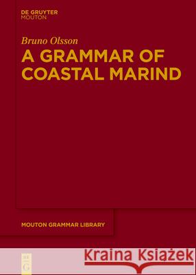 A Grammar of Coastal Marind Bruno Olsson 9783110725551 Walter de Gruyter