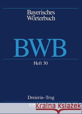 Dreierin - Trog Bayerische Akademie Der Wissenschaften 9783110725971