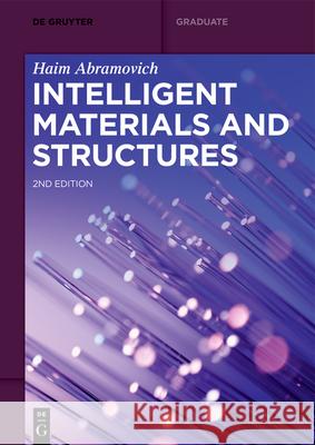 Intelligent Materials and Structures Haim Abramovich 9783110726695 de Gruyter