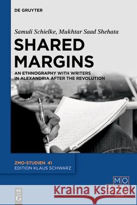 Shared Margins Schielke Shehata, Samuli Mukhtar Saad 9783110726770