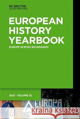 Europe Across Boundaries No?mie Duhaut Johannes Paulmann 9783110728149