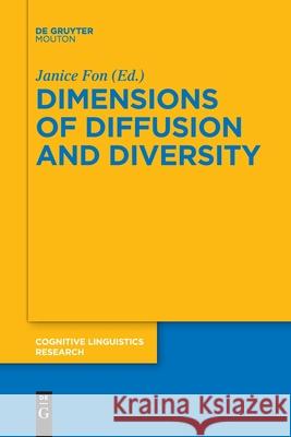 Dimensions of Diffusion and Diversity Janice Fon 9783110735307 De Gruyter