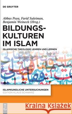 Bildungskulturen im Islam Poya, Abbas 9783110737035 de Gruyter