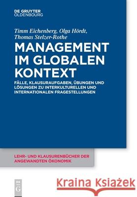 Management im globalen Kontext Eichenberg, Timm 9783110737523 Walter de Gruyter