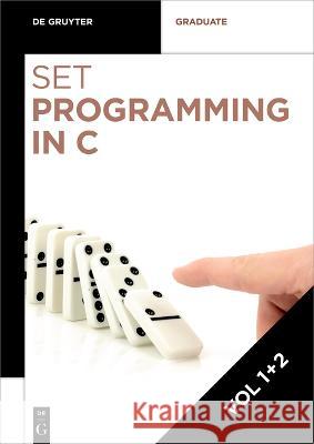 [Set Programming in C, Vol 1]2] Zhou, Xingni 9783110738285 De Gruyter (JL)