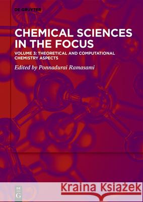 Theoretical and Computational Chemistry Aspects Ponnadurai Ramasami 9783110739749