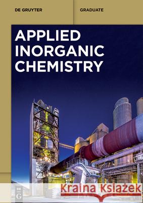 [Set Applied Inorganic Chemistry, Volume 1-3] Pöttgen, Rainer 9783110742336 de Gruyter