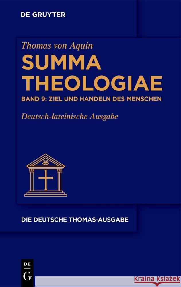 Ziel Und Handeln Des Menschen Aquinas, Thomas Von 9783110742923 de Gruyter