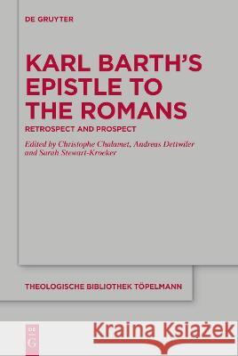 Karl Barth's Epistle to the Romans No Contributor 9783110750522 de Gruyter