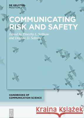 Communicating Risk and Safety  9783110752359 De Gruyter