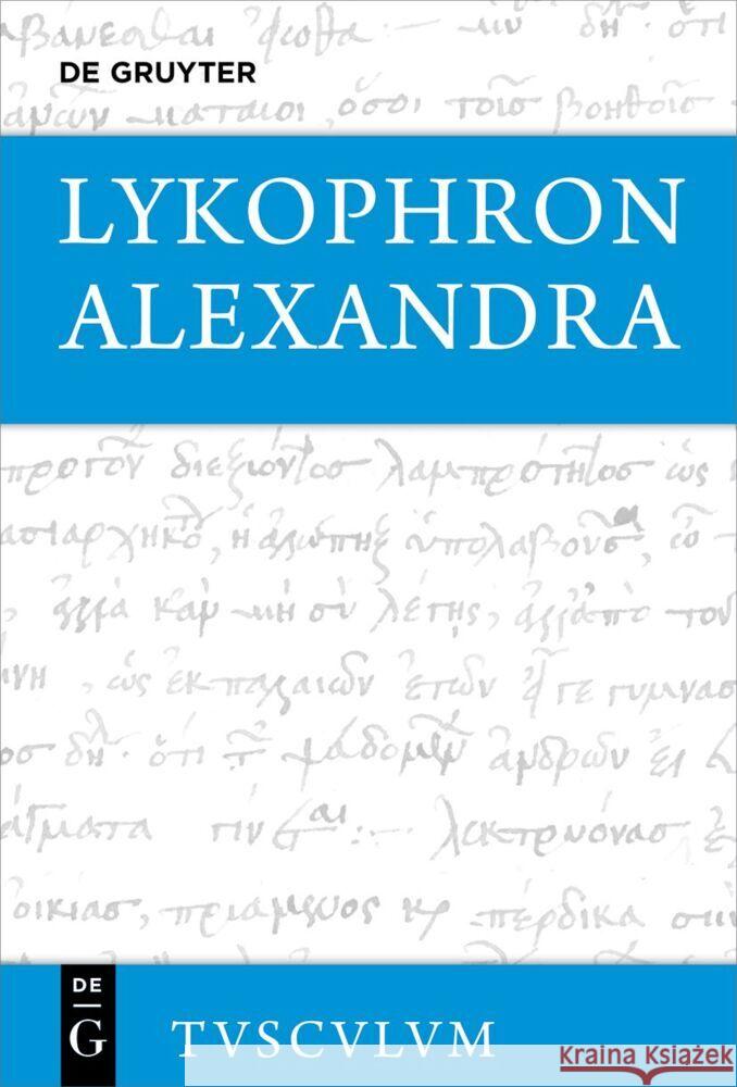 Alexandra: Griechisch - Deutsch Lykophron                                Fabian Horn 9783110753424 Walter de Gruyter