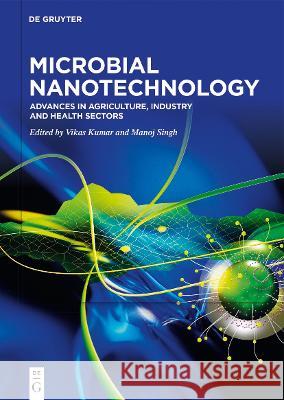 Microbial Nanotechnology No Contributor 9783110754391 de Gruyter