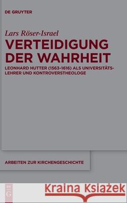 Verteidigung der Wahrheit Röser-Israel, Lars 9783110754896 de Gruyter