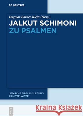 Jalkut Schimoni Zu Den Psalmen Börner-Klein, Dagmar 9783110754933 de Gruyter
