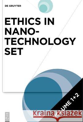 [Set Ethics in Nanotechnology]: Emerging Technologies Aspects; Social Sciences and Philosophical Aspects Marcel Va Gunjan Jeswani 9783110755039 de Gruyter