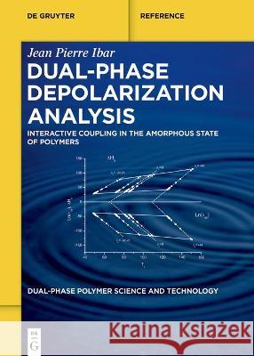 Dual-Phase Depolarization Analysis Ibar, Jean Pierre 9783110756692 de Gruyter