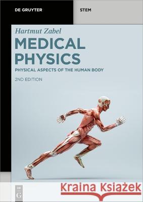 Physical Aspects of the Human Body Hartmut Zabel 9783110756913 de Gruyter