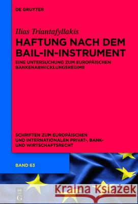 Haftung nach dem Bail-in-Instrument Triantafyllakis, Ilias 9783110759693 de Gruyter