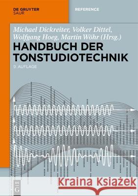 Handbuch der Tonstudiotechnik, 2 Teile Michael Dickreiter Volker Dittel Wolfgang Hoeg 9783110759709 K.G. Saur Verlag