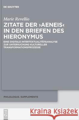 Zitate der >Aeneis Revellio, Marie 9783110760569 de Gruyter