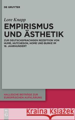 Empirismus und Ästhetik Knapp, Lore 9783110762440 de Gruyter