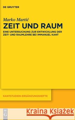 Zeit und Raum Marko Martic 9783110763218 De Gruyter