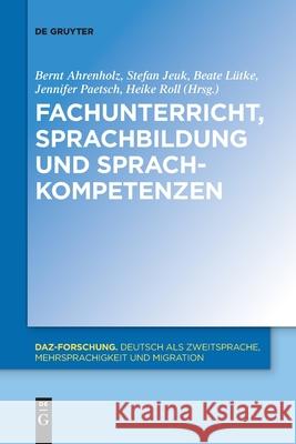Fachunterricht, Sprachbildung und Sprachkompetenzen No Contributor 9783110764376 Walter de Gruyter