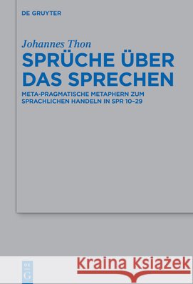 Sprüche über das Sprechen Thon, Johannes 9783110765595