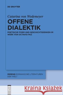 Offene Dialektik Catarina Von Wedemeyer 9783110766011