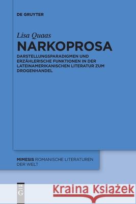 Narkoprosa Lisa Quaas 9783110766073 de Gruyter