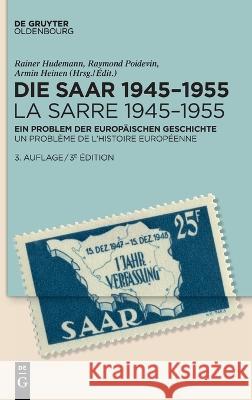 Die Saar 1945-1955 / La Sarre 1945-1955 Hudemann, Rainer 9783110769111