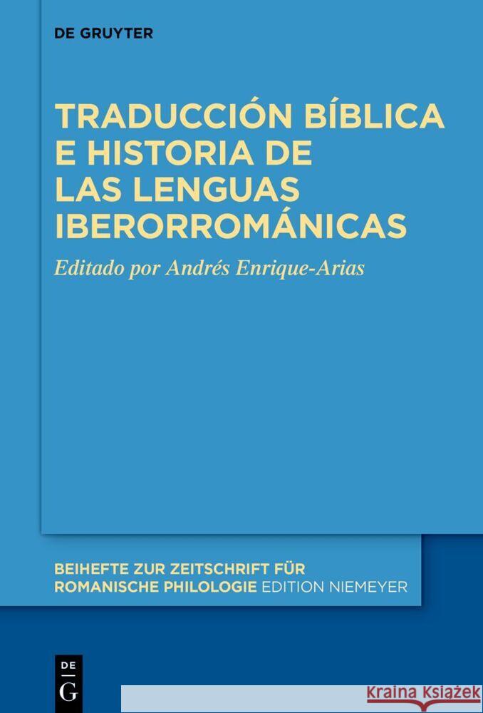 Traducción bíblica e historia de las lenguas iberorrománicas No Contributor 9783110770674 de Gruyter