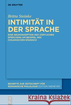 Intimität in der Sprache Steinke, Britta 9783110772647 de Gruyter