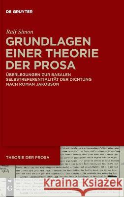 Grundlagen einer Theorie der Prosa Simon, Ralf 9783110774191 de Gruyter