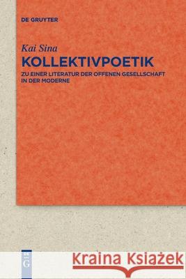 Kollektivpoetik Kai Sina 9783110777031 de Gruyter