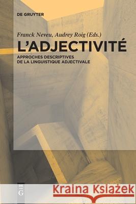 L'Adjectivité No Contributor 9783110777048 de Gruyter