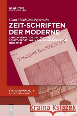 Zeit-Schriften der Moderne Clara Frysztacka 9783110777093 Walter de Gruyter