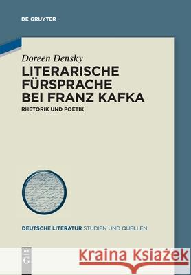 Literarische Fürsprache bei Franz Kafka Doreen Densky 9783110778199 de Gruyter